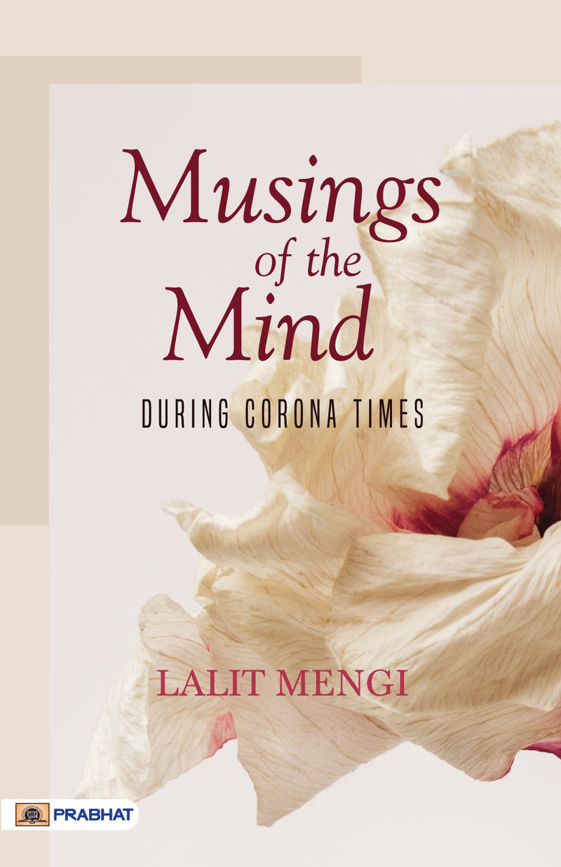 Musings Of The Mind During Corona Times