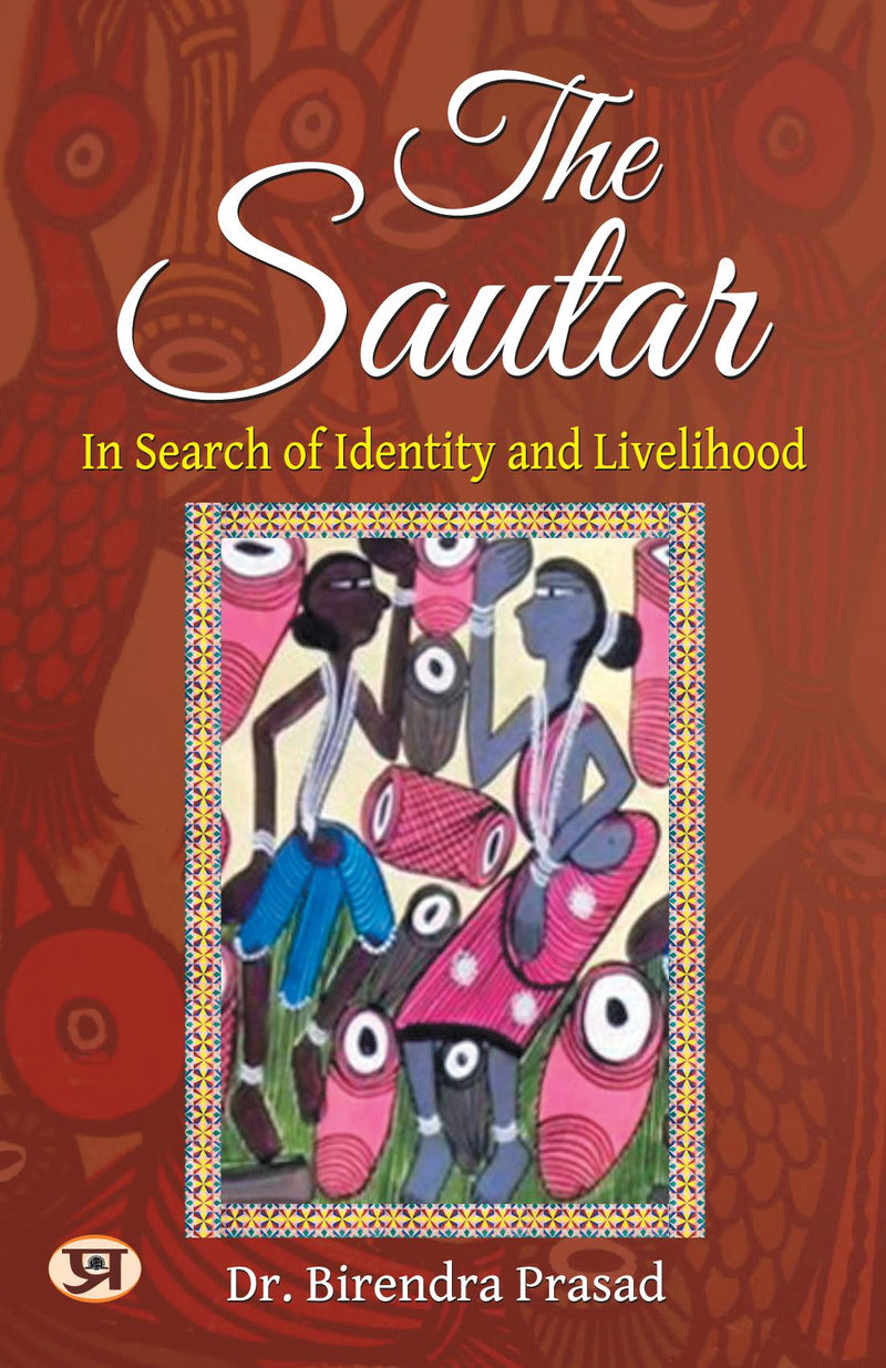 The Sautar: In Search of Identity and Livelihood by Dr. Birendra Prasad
