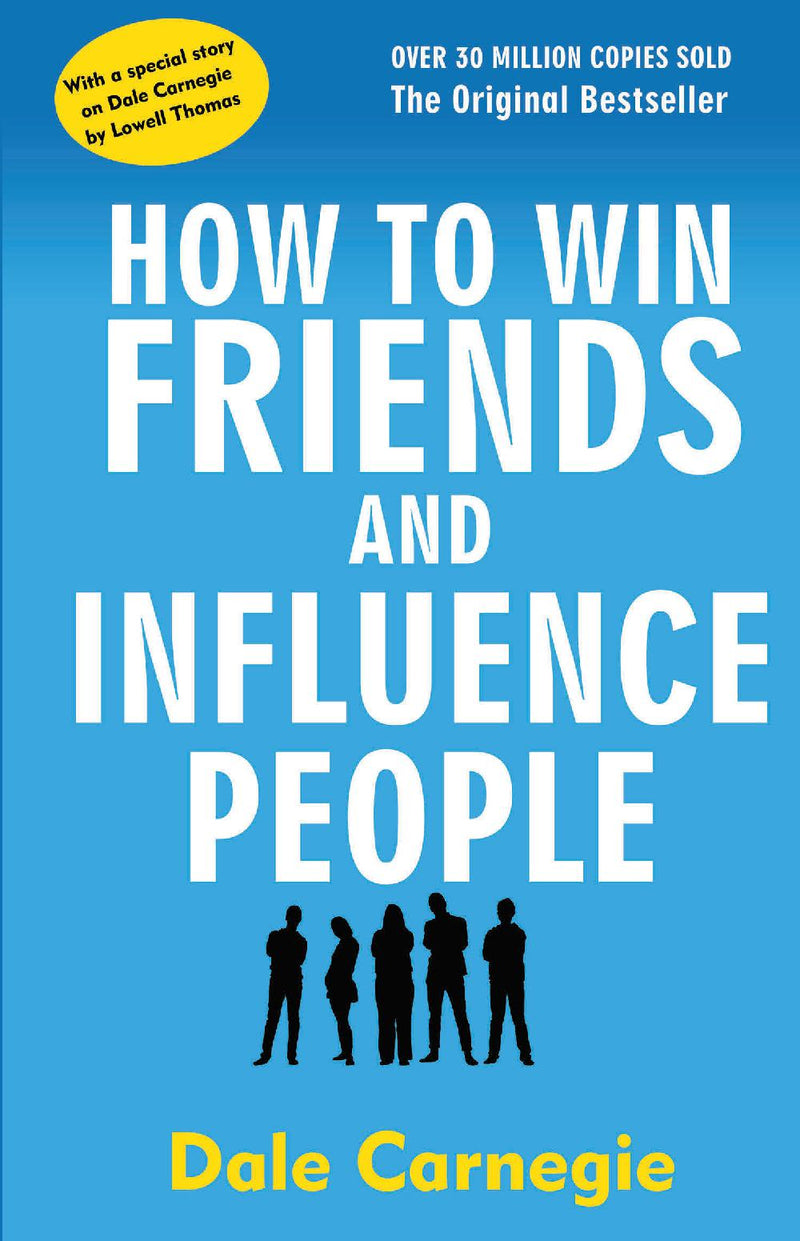 How to Win Friends and Influence People