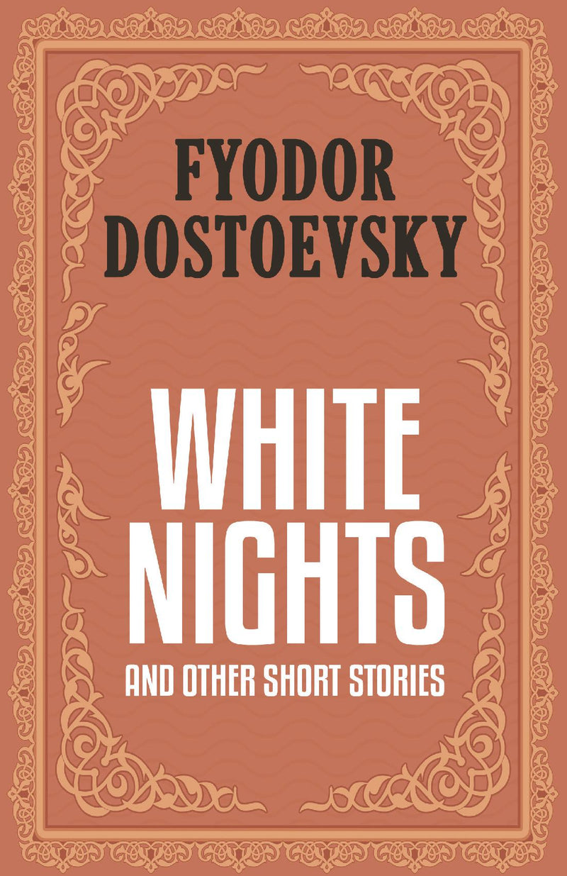 White Nights and Other Short Stories
