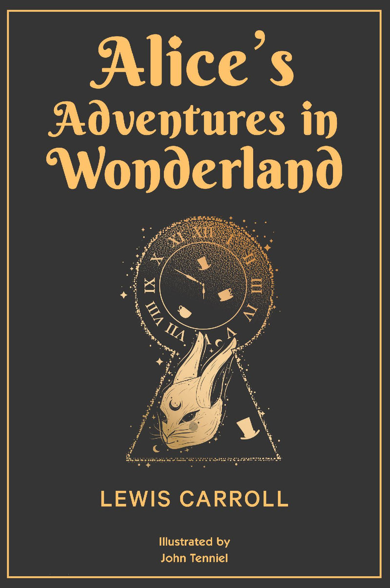 Alice's Adventures in Wonderland: 1865 Classic Edition with Original Illustrations
