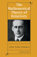 The Mathematical Theory of Relativity