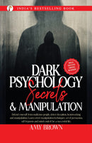 Dark Psychology : Secrets And Manipulation