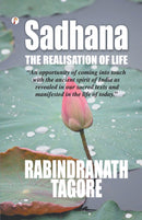 Sadhana : the realisation of life