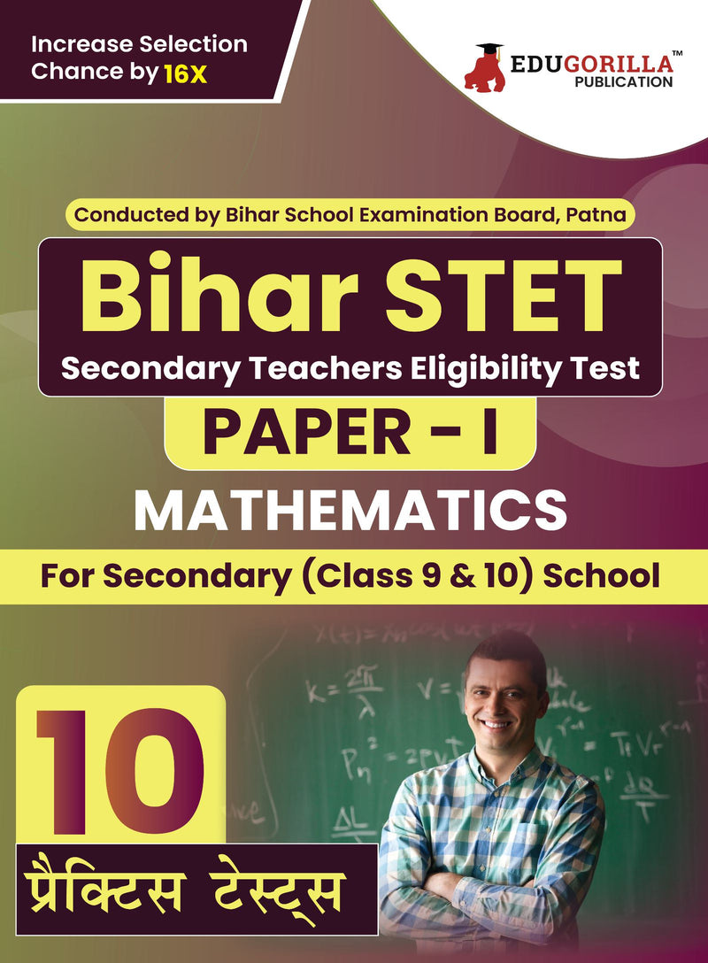 Bihar STET Paper 1 : Mathematics Book 2023 (English Edition) - Secondary Class 9 & 10 - Bihar School Examination Board (BSEB) - 10 Practice Tests with Free Access To Online Tests