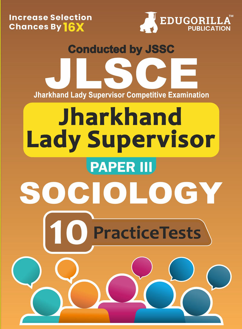 JSSC Jharkhand Lady Supervisor Paper III : Sociology Exam Book 2023 (English Edition) | Jharkhand Staff Selection Commission | 10 Practice Tests (1500 Solved MCQs) with Free Access To Online Tests