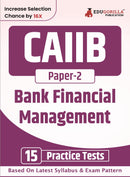 CAIIB Paper 2 : Bank Financial Management Exam Book 2023 | Certified Associate of Indian Institute of Bankers (CAIIB) | 15 Practice Tests (1500 Solved MCQs) with Free Access To Online Tests