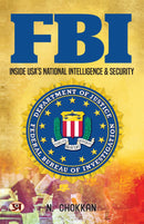 FBI: Inside USA's National Intelligence & Security | N. Chokkan