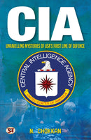 CIA: Unravelling Mysteries of  USA's First Line of Defence | N. Chokkan