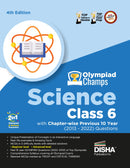 Olympiad Champs Science Class 6 with Chapter-wise Previous 10 Year (2013 - 2022) Questions 4th Edition | Complete Prep Guide with Theory, PYQs, Past & Practice Exercise |