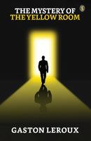 The Mystery Of "The Yellow Room"