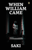 When William Came
