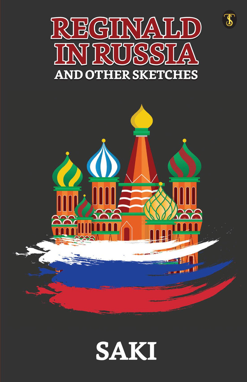 Reginald In Russia And Other Sketches