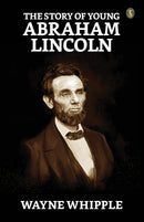 The Story Of Young Abraham Lincoln
