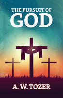 The Pursuit of God