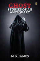 Ghost Stories Of An Antiquary