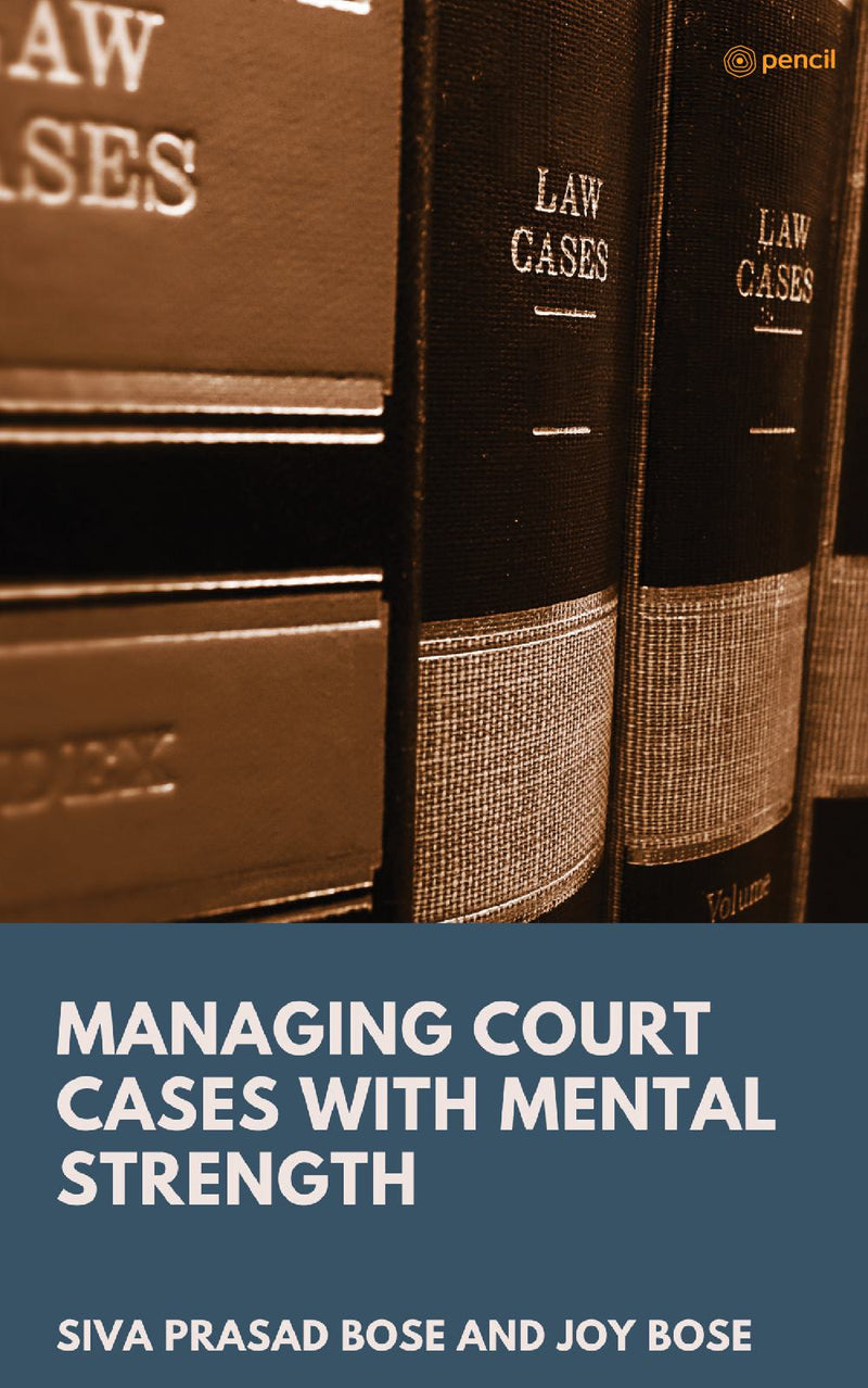 Managing Court Cases with Mental Strength