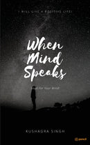 When The Mind Speaks