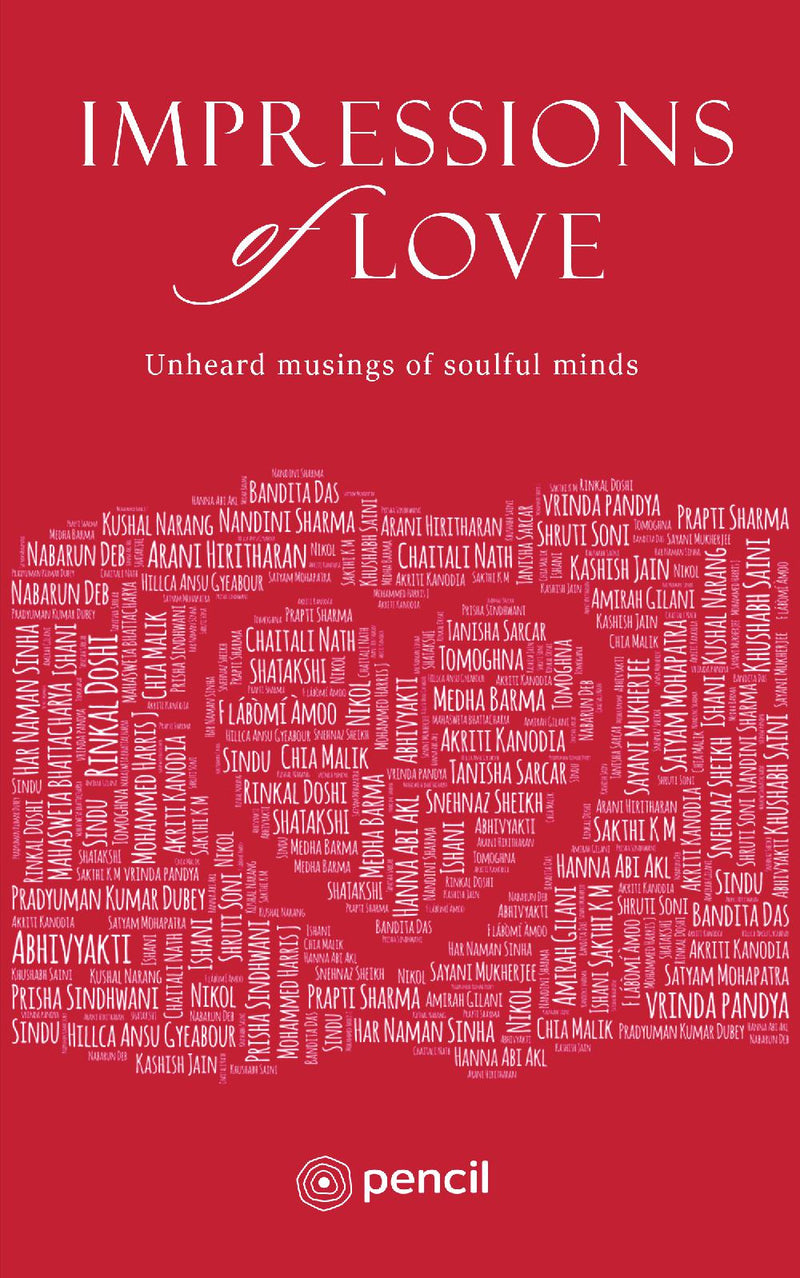 Impressions of love: Unheard musings of soulful minds