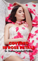 Covered in Rose Petals