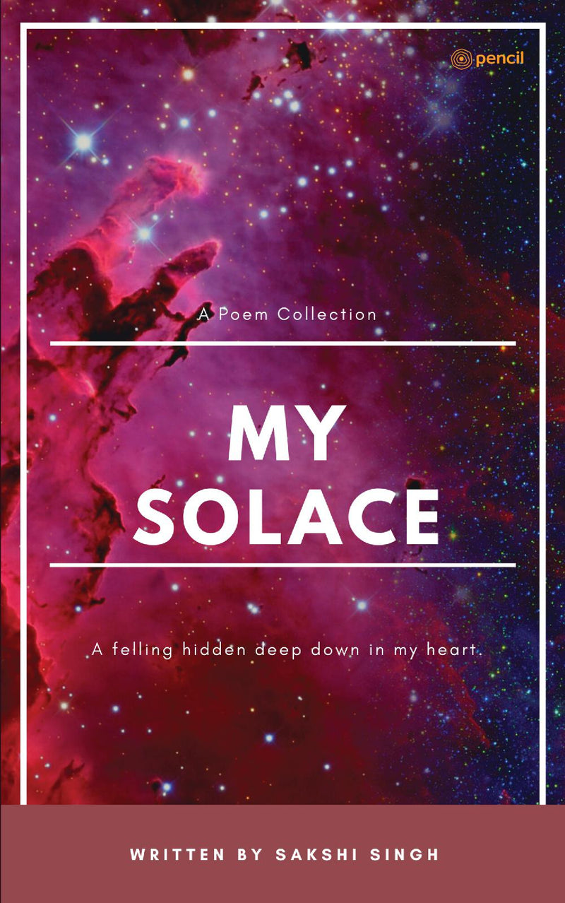My Solace: A poem collection