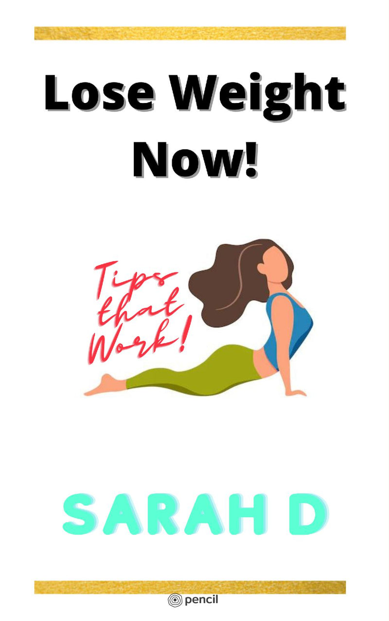 Lose Weight Now!: These tips really work!