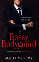 Bossy Bodyguard