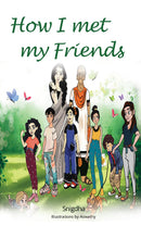 How I Met My Friends