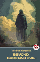 Beyond Good And Evil