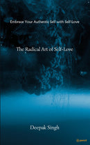 The Radical Art of Self-Love