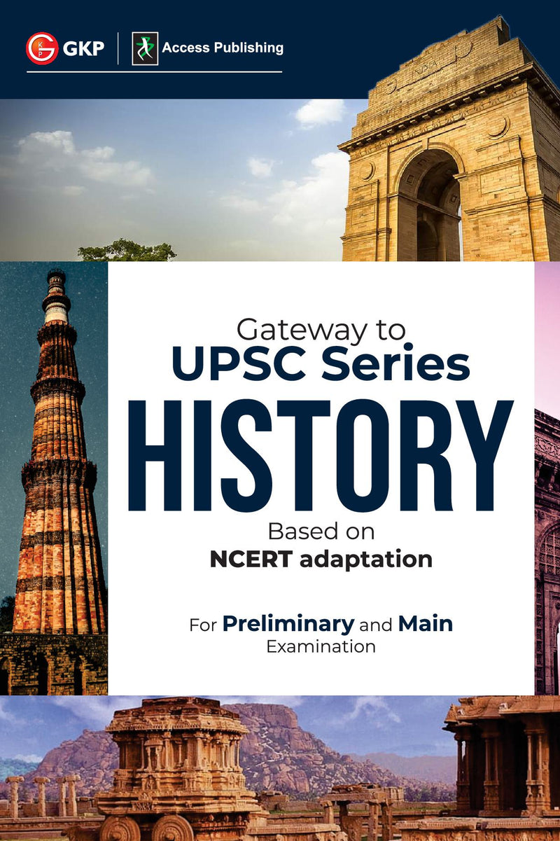 Gateway to UPSC Series : Indian History (Based on NCERT adaptation) by Access