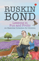 Lessons in Fun and Frolic: An Essential Collection for Children