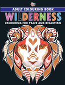 Wilderness : Colouring Book for Adults (Colouring for Peace and Relaxation)