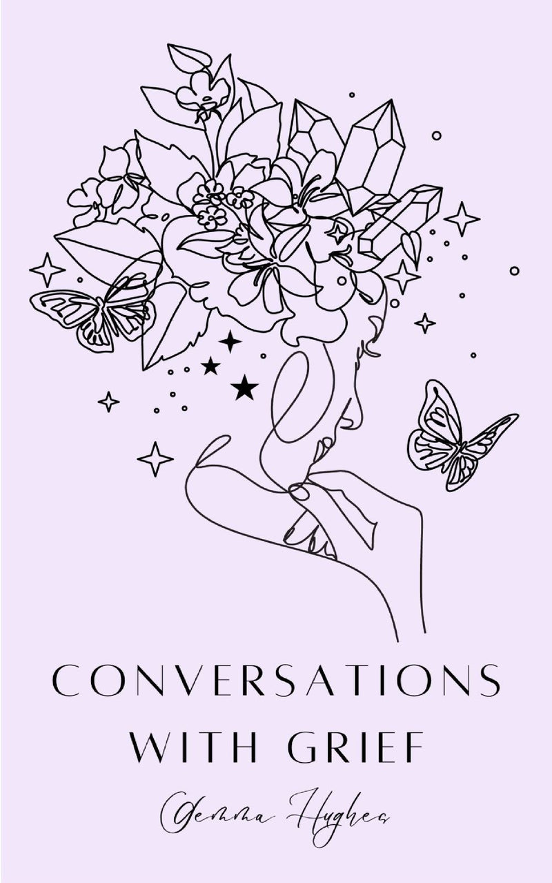 Conversations with Grief