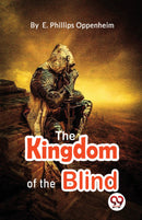 The Kingdom Of The Blind