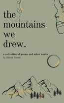 The Mountains We Drew