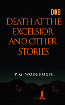 Death at the Excelsior and Other Stories