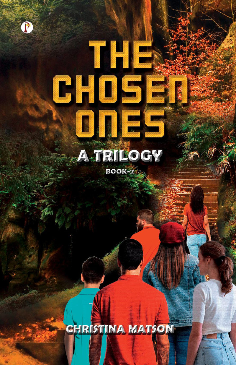 The Chosen Ones Book 2: A Trilogy
