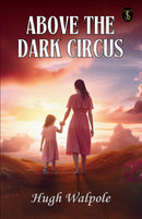 Above The Dark Circus