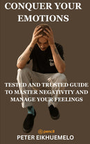 CONQUER YOUR EMOTIONS