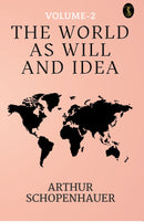 The World As Will And Idea Volume - 2