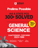 Arihant Prelims Possible IAS and State PCS Examinations 300+ Solved Chapterwise Topicwise (1990-2023) General Science |  3500+ Questions With Explanations | PYQs Revision Bullets | Topical Mindmap | Errorfree 2024 Edition