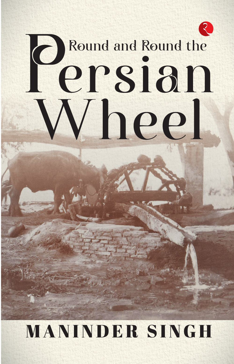 Round and Round the Persian Wheel