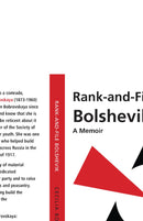 Rank-and-File Bolshevik: A Memoir