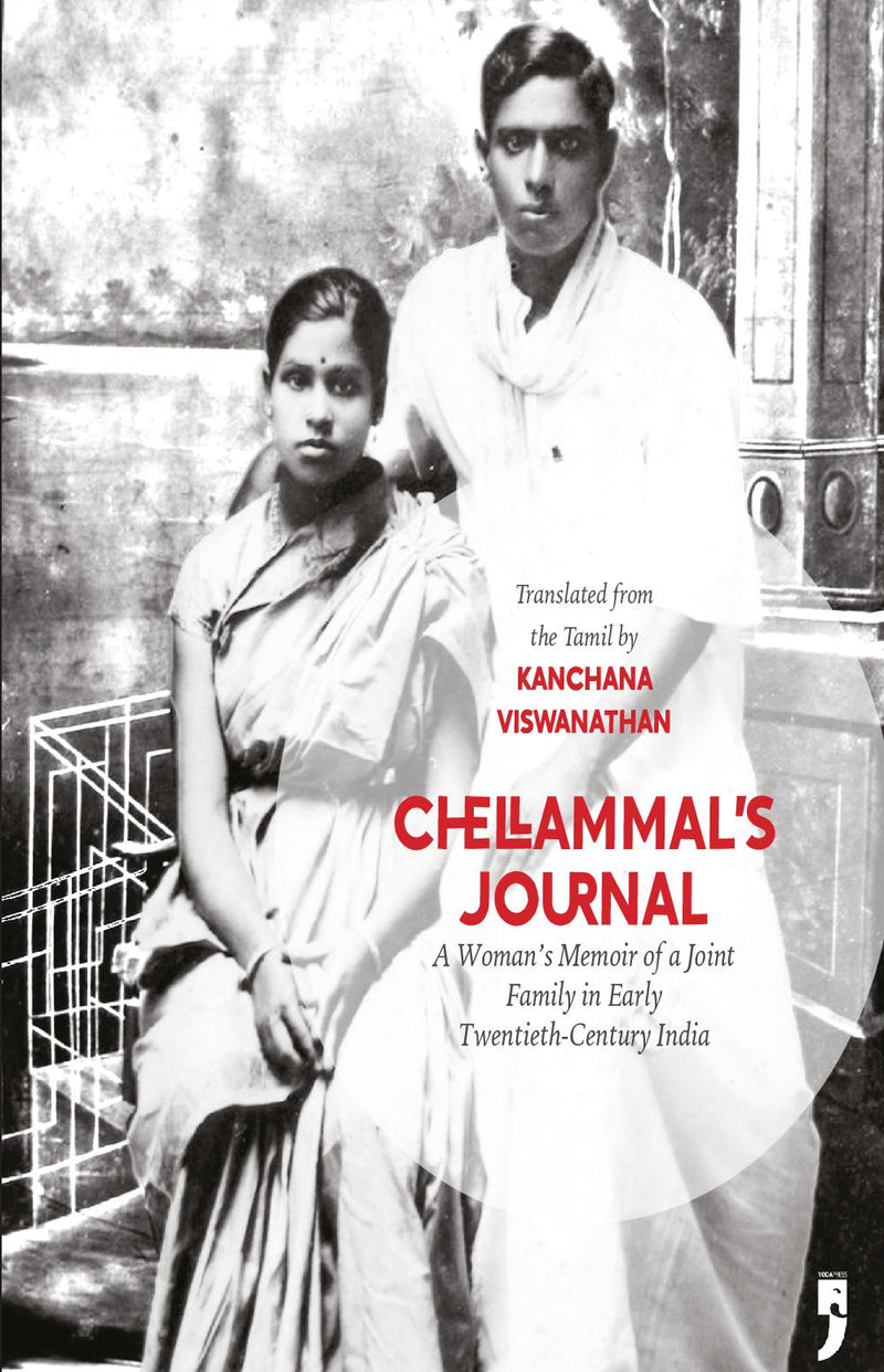 Chellammal's Journal: A Woman's Memoir of a Joint Family in Early Twentieth-Century India