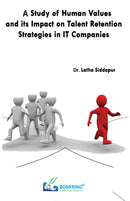 A Study of Human Values and its Impact on Talent Retention Strategies in IT Companies