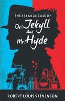 The Strange Case Of Dr Jekyll And Mr. Hyde