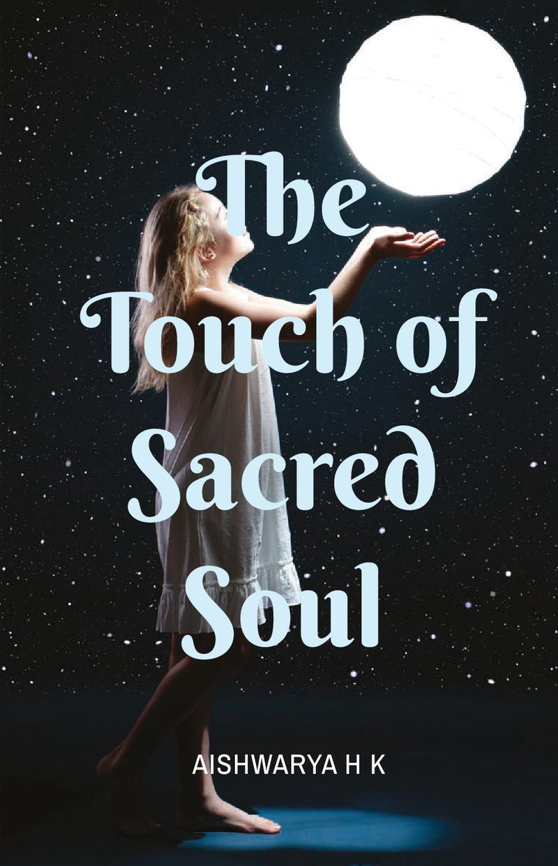 The Touch of Sacred Soul