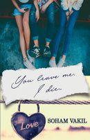You leave me I die