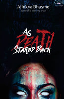As Death Stared Back